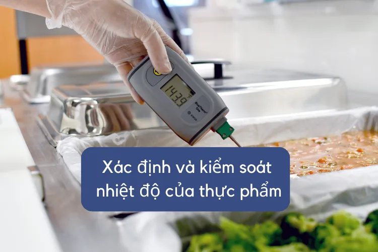 Xác định và kiểm soát nhiệt độ của thực phẩm