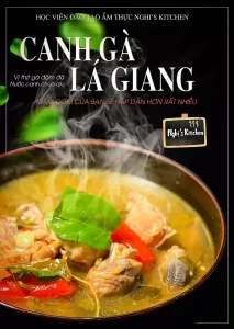 Canh Gà Lá Giang – Sốt nêm canh – Nghi’s Kitchen