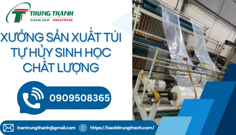 Xưởng sản xuất túi ni lông tự hủy sinh học chất lượng
